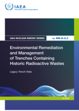 Environmental Remediation and Management of Trenches Containing Historic Radioactive Wastes
