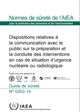 Dispositions relatives à la communication avec le public sur la préparation et la conduite des interventions en cas de situation d’urgence nucléaire ou radiologique
